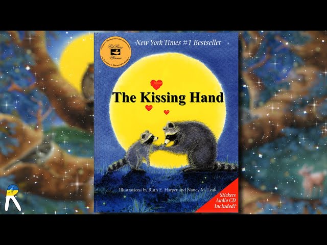 The Kissing Hand - Animated Read Aloud Book for Kids - YouTube