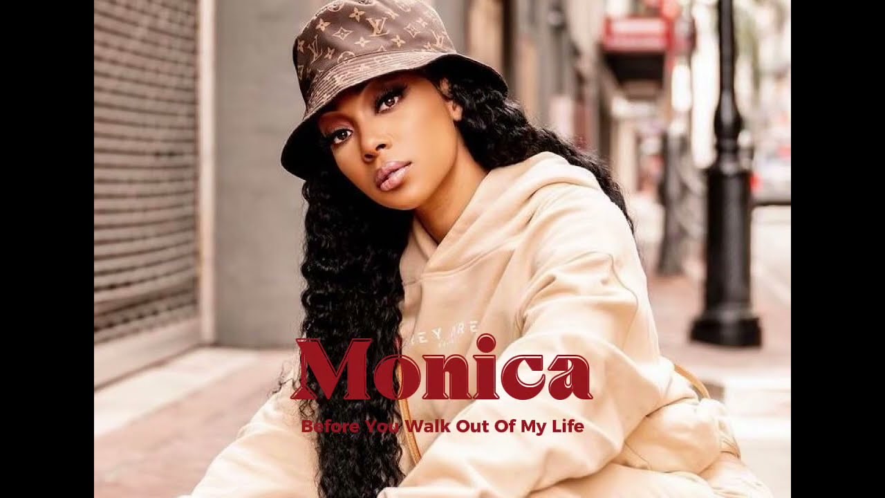 Monica【和訳】Before You Walk Out Of My Life - YouTube