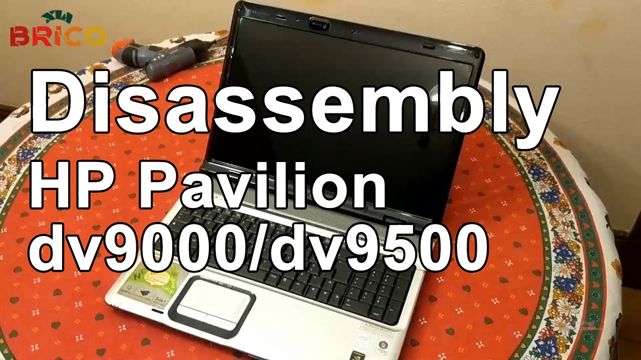 HP Pavilion dv9000 dv9500 laptop disassembly démonter - YouTube