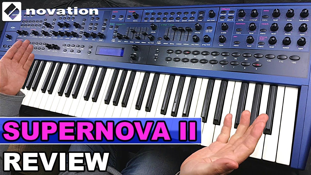 NOVATION SUPERNOVA 2 - Review, Sounds & Demo | Digital Synthesizer