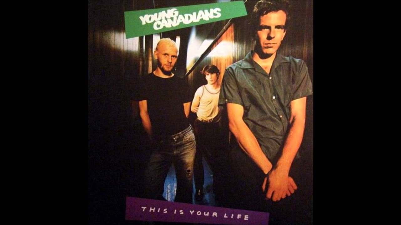 YOUNG CANADIANS, THE (ヤング・カナディアンズ)- This Is Your Life