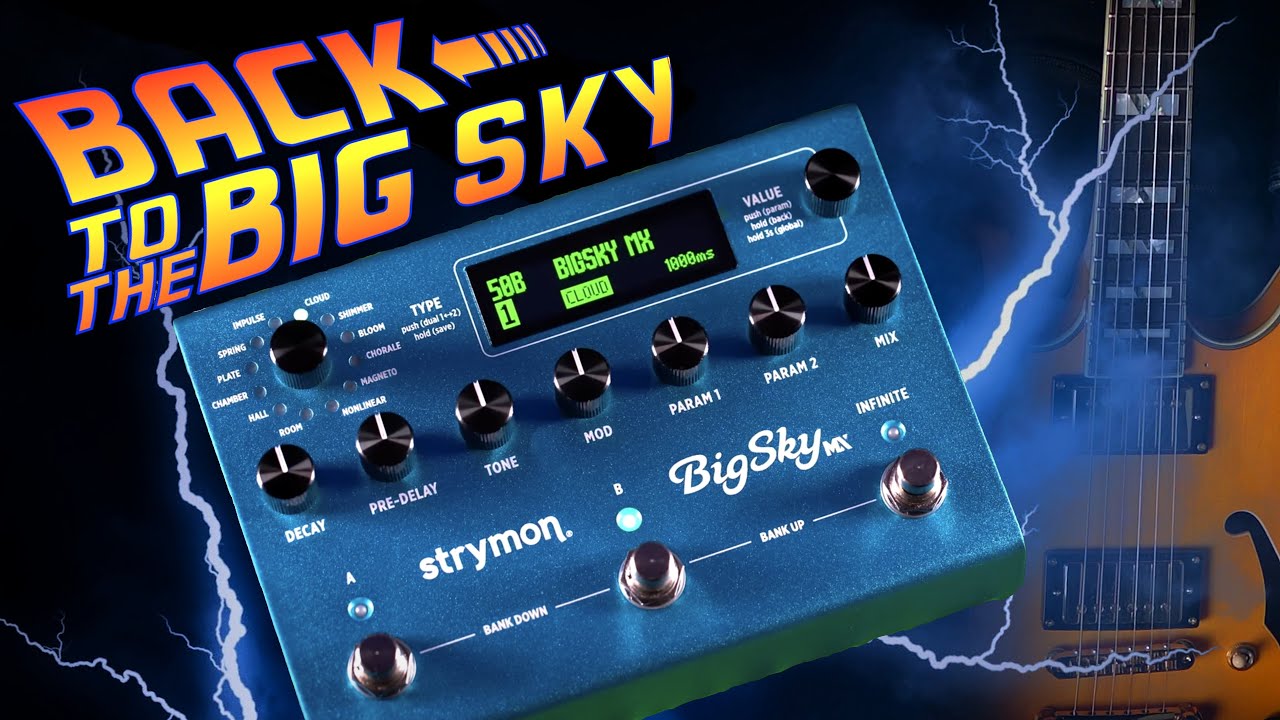 Strymon Big Sky MX – Is It Really a Big Deal? [Reverb Demo