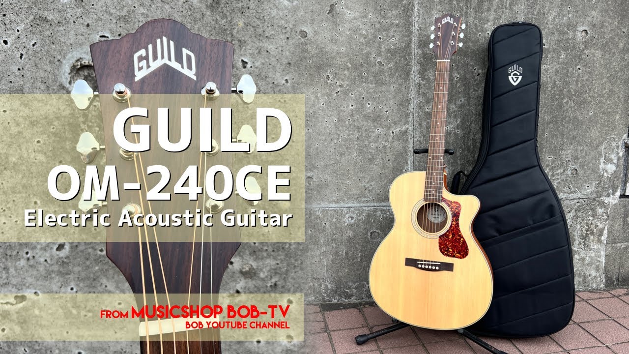 GUILD OM-240CE【商品紹介】エレアコ《在庫有・販売可》#GUILD #ギルド