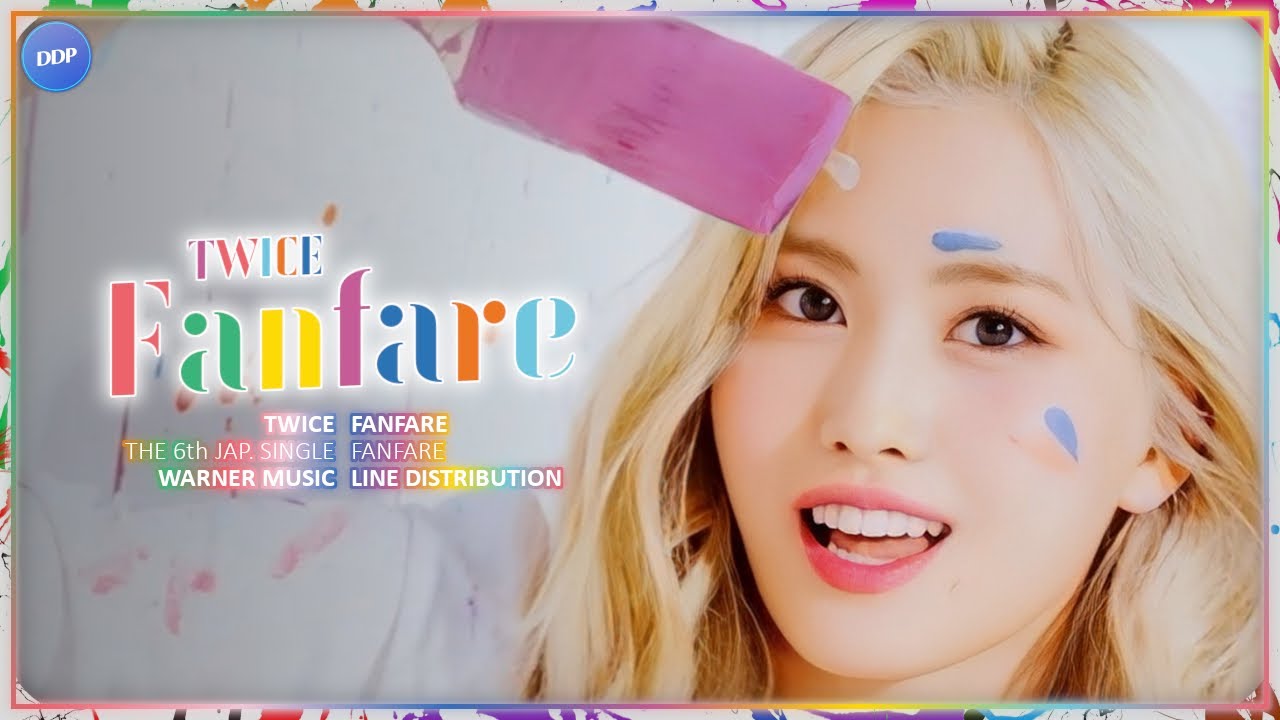 TWICE (トゥワイス) - Fanfare (Line Distribution) - YouTube