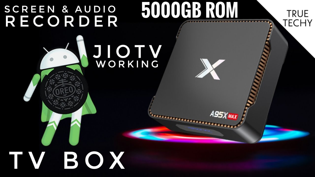 Android Tv Box, A95x Max, Jio Tv Working, Internal Audio Recorder