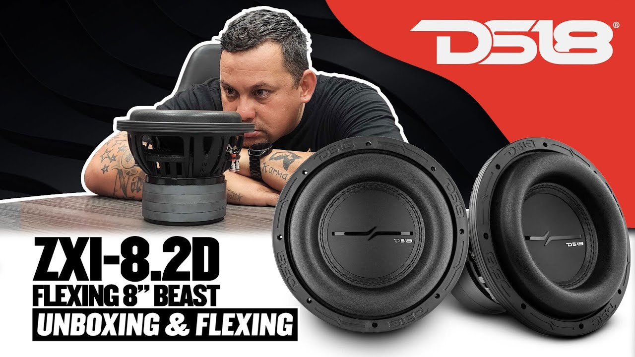 DS18 ZXI8.2D High Excursion Subwoofer (unboxing/Flexing) - YouTube