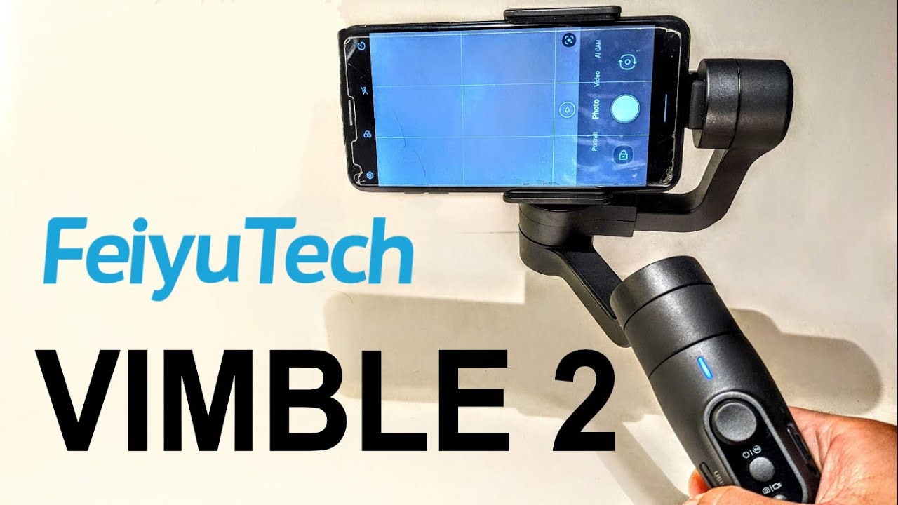 FeiyuTech Vimble 2: Budget 3-Axis Smartphone Gimbal Tutorial