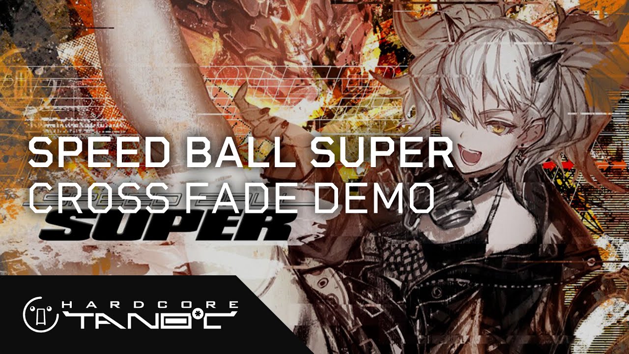 SPEED BALL SUPER｜RELEASES｜HARDCORE TANO*C
