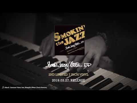 Smokin' The Jazz – Some Jazzy Steez E.P – Vinyl (7