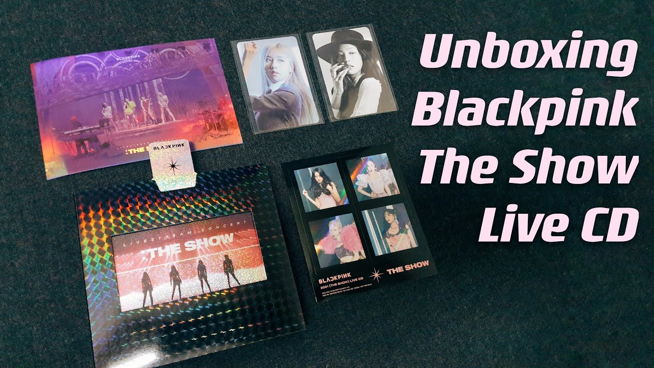 Unboxing] BLACKPINK - THE SHOW Live CD - YouTube