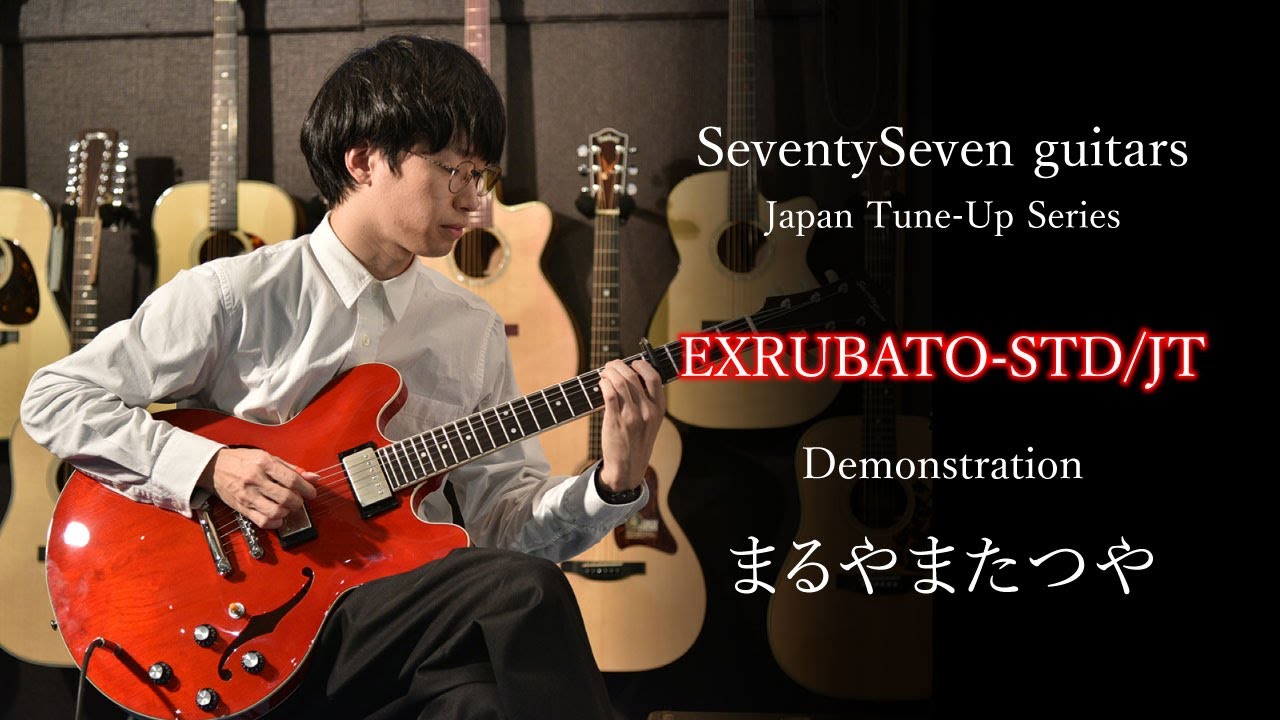 SeventySeven【EXRUBATO-STD/JT】まるやまたつや - YouTube