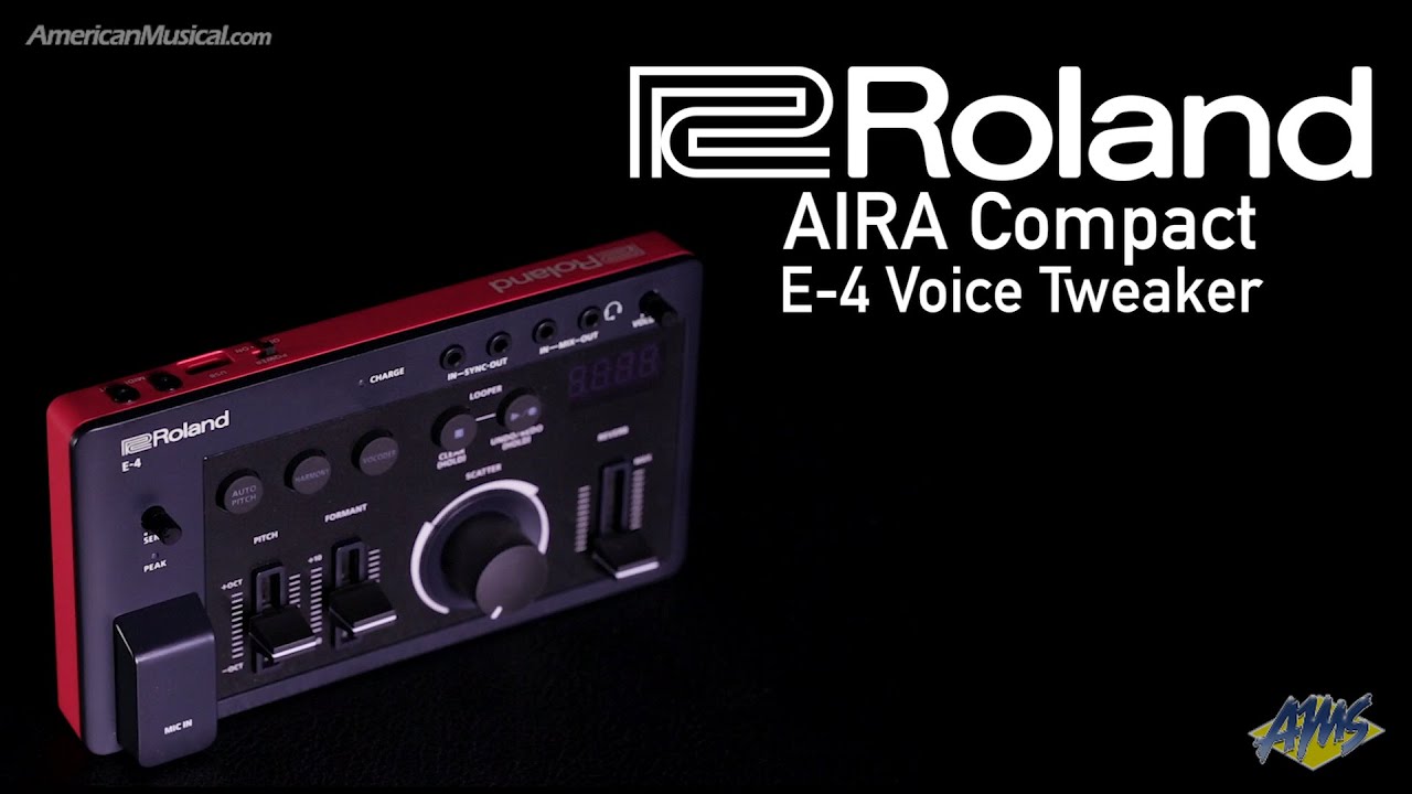 Roland AIRA Compact E-4 Voice Tweaker - AmericanMusical.com - YouTube