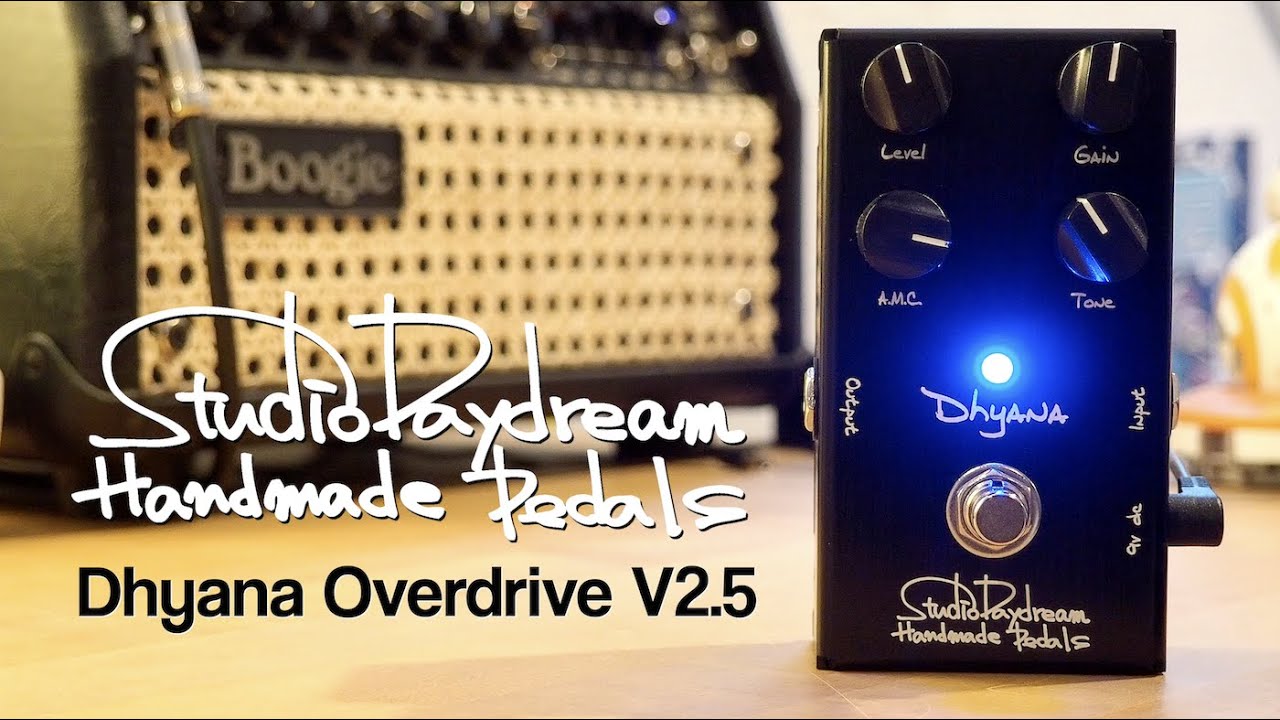 Studio Daydream Handmade Pedals Dhyana Overdrive V2.5 - YouTube