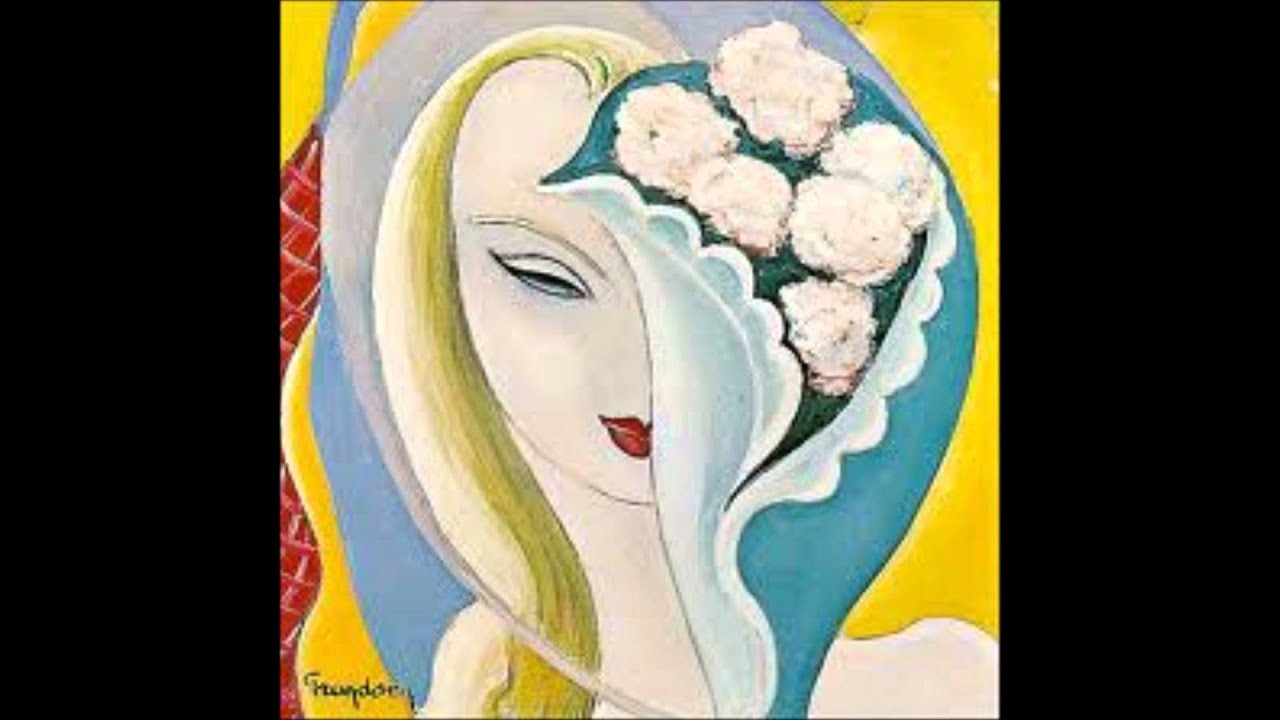 Derek And The Dominos / Layla And Other Assorted Love Songs