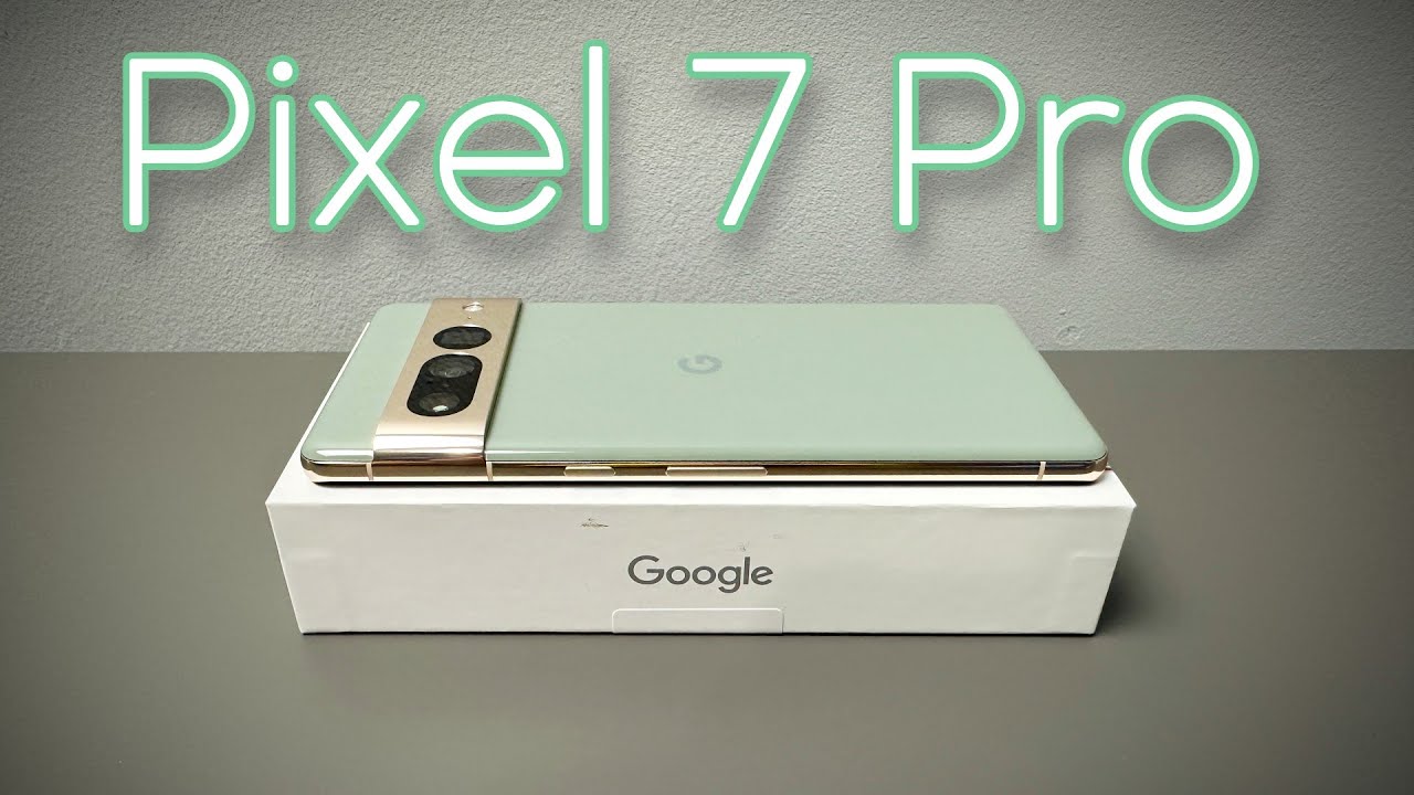 Pixel 7 Pro Hazel - Unboxing & First Impressions! - YouTube