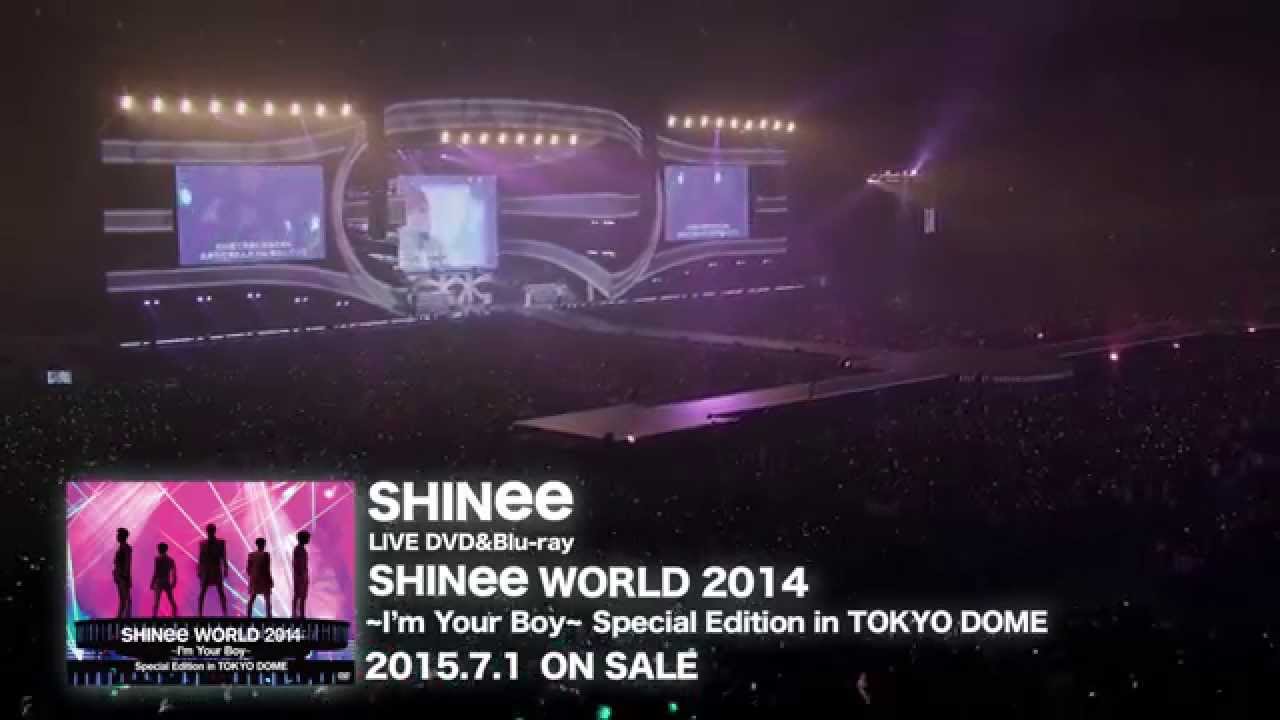 SHINee WORLD 2014～I'm Your Boy～ Special Edition in TOKYO DOME