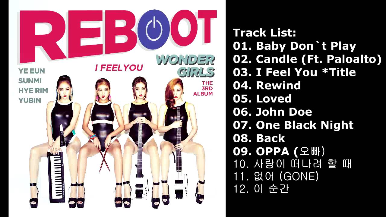 DOWNLOAD/3rd Full Album]원더걸스(Wonder Girls) - REBOOT - YouTube