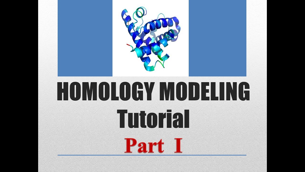 Homology Modeling Tutorial- PART 1 - YouTube