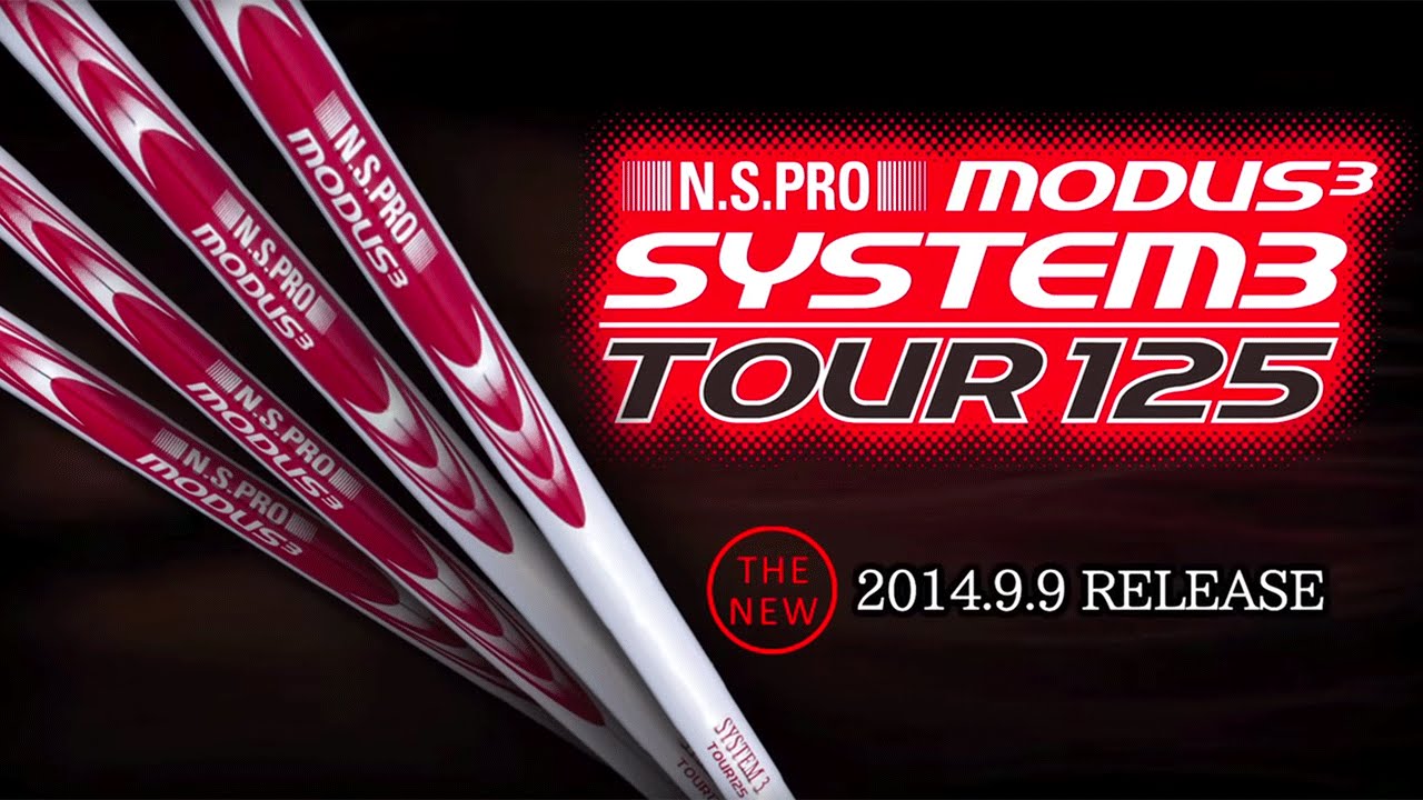 N.S.PRO MODUS(3) SYSTEM3 TOUR 125｜N.S.PRO STEEL SHAFT｜製品情報