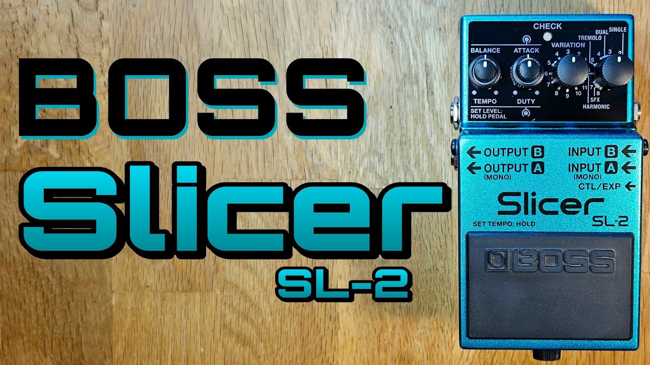 Boss SL-2 Slicer - YouTube