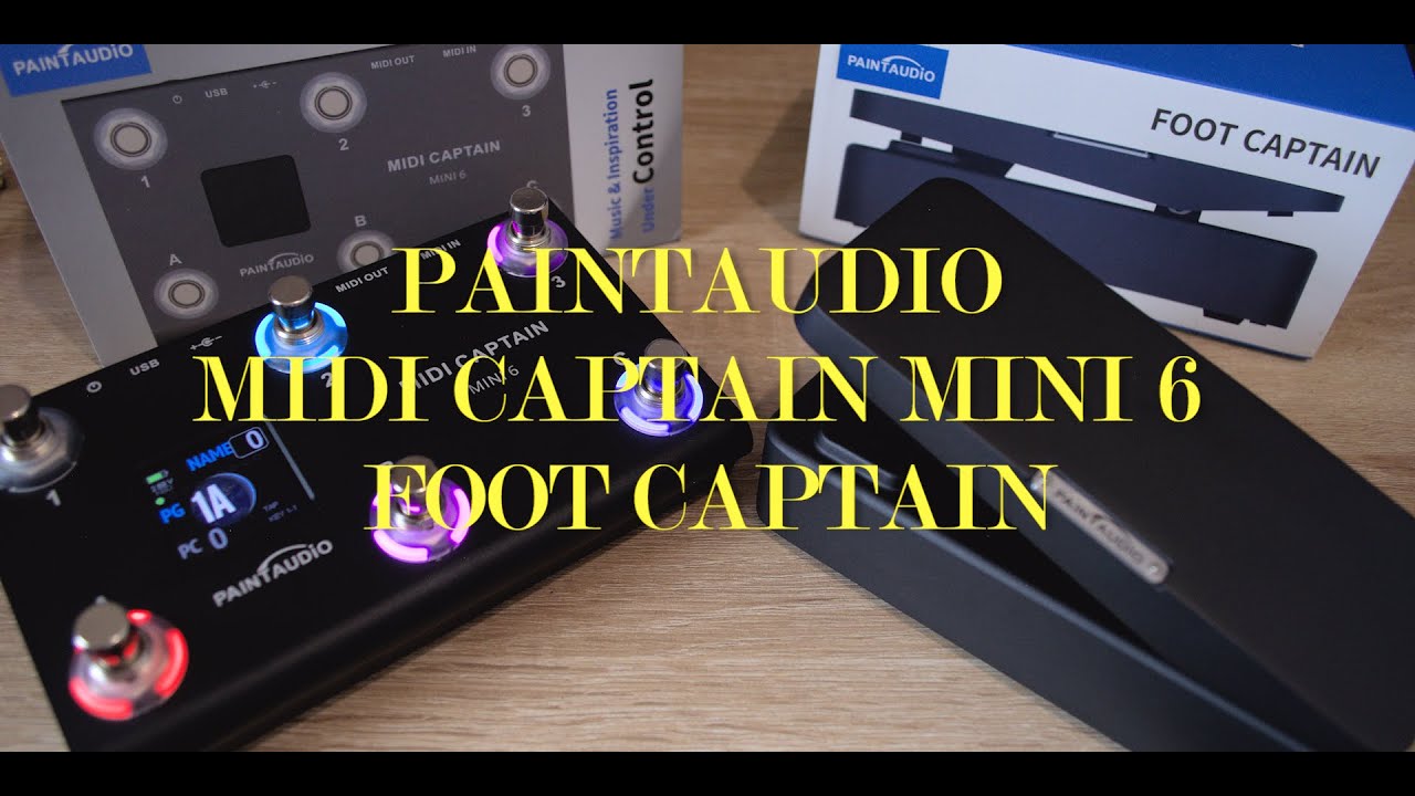 PAINTAUDIO MIDI CAPTAIN MINI 6 // FOOT CAPTAIN (UNBOXING) - YouTube