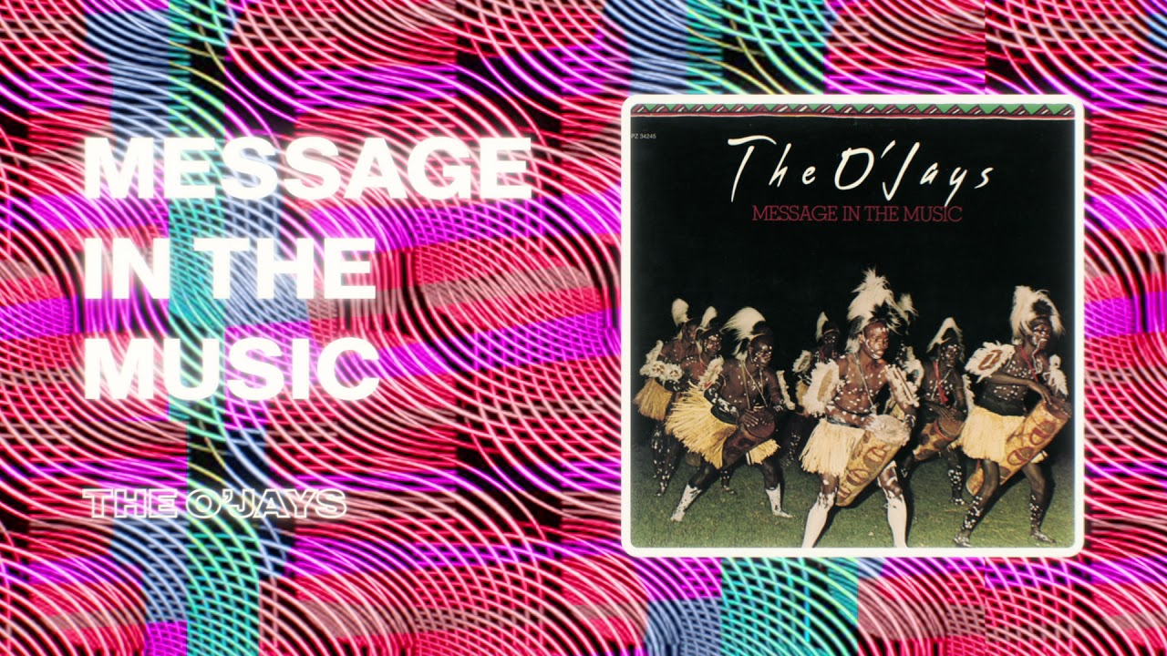 The O'Jays - Message in the Music (Official Audio) - YouTube