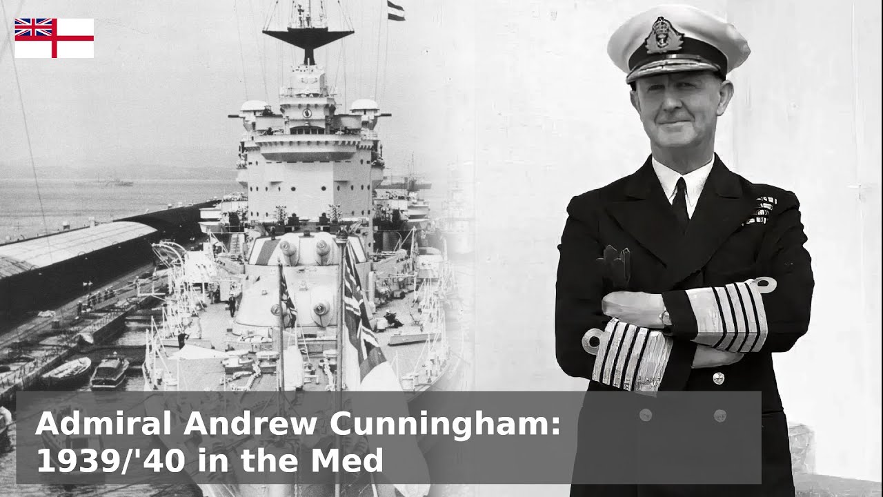 Admiral Andrew Cunningham - War, France and Italy (Part 3) - YouTube