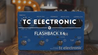 TC Electronic Flashback X4 - TC Electronicのディレイ Flashback