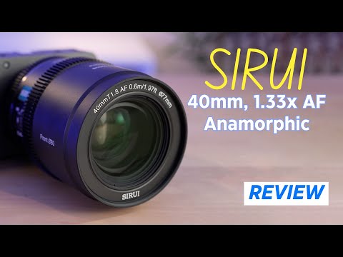 Is the SIRUI 40mm AF Anamorphic Lens REALLY Worth the Hype? - YouTube