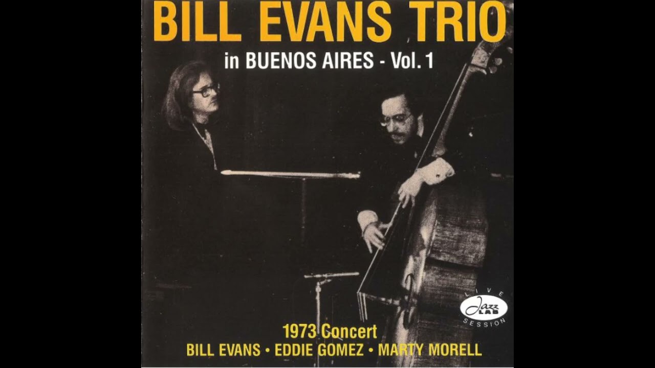 Bill Evans Trio Live in Buenos Aires Vol 1 - YouTube
