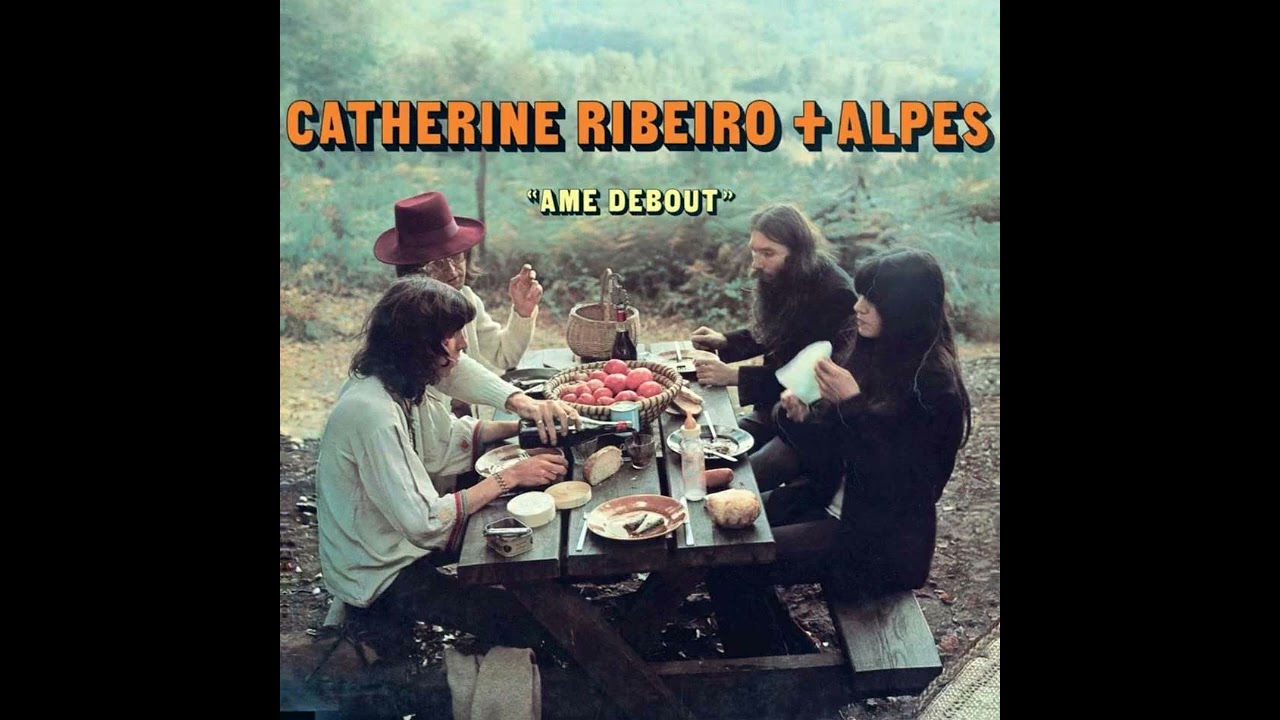 Catherine Ribeiro & Alpes - Âme debout - Alpilles - YouTube