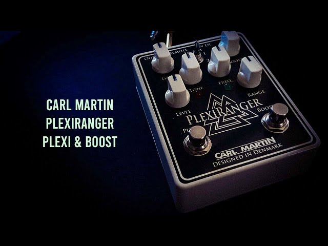 Carl Martin: PlexiRanger PLEXI & BOOST - YouTube