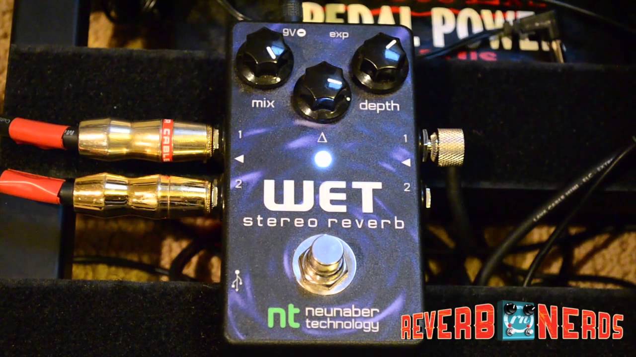 Neunaber Stereo WET Reverb Guitar Pedal Demo - YouTube