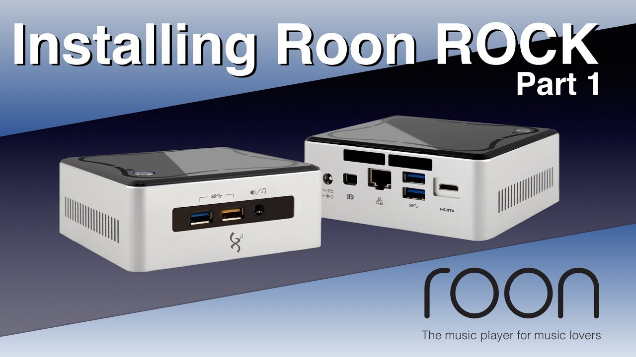 Roon ROCK - Roon Core for the Intel NUC - part 1 - YouTube
