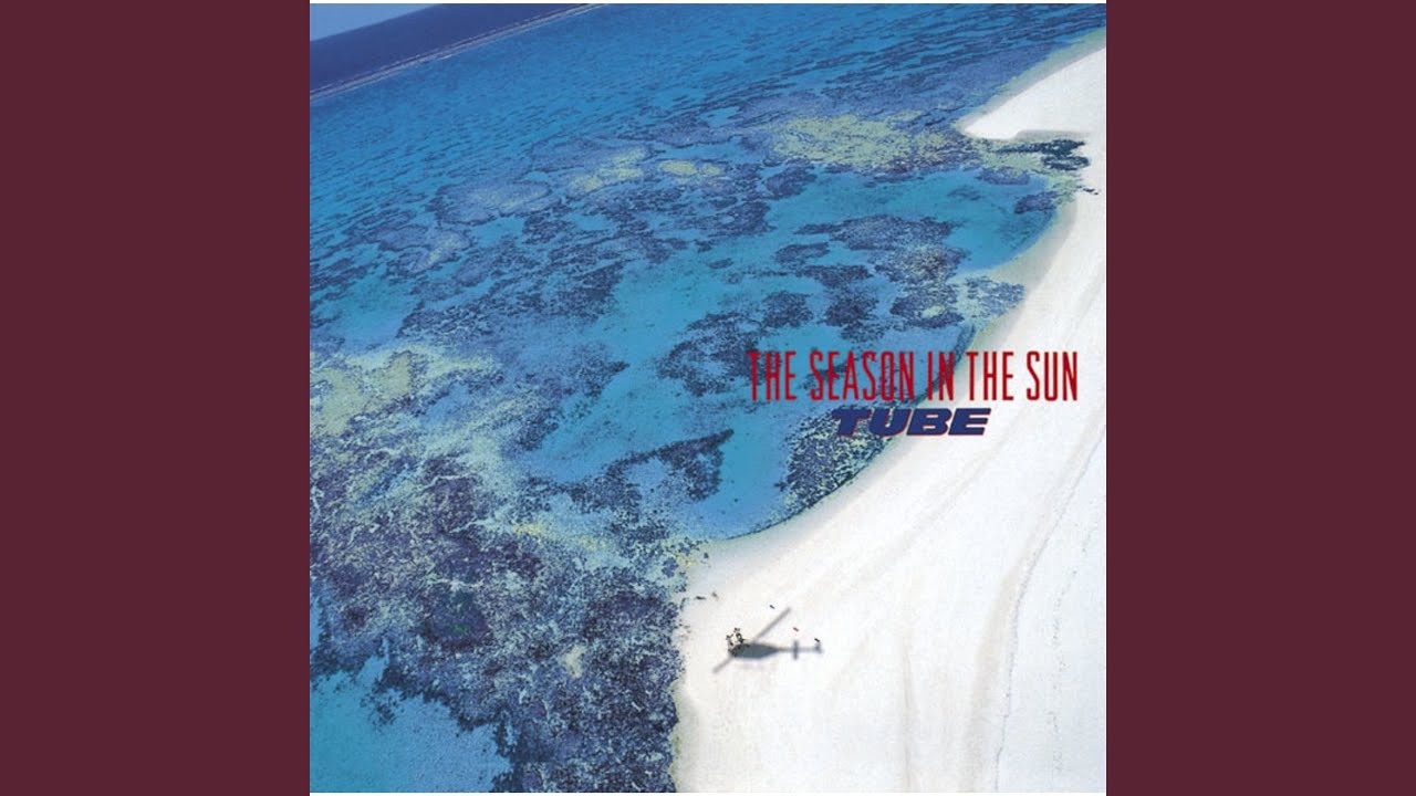 シーズン・イン・ザ・サン - YouTube