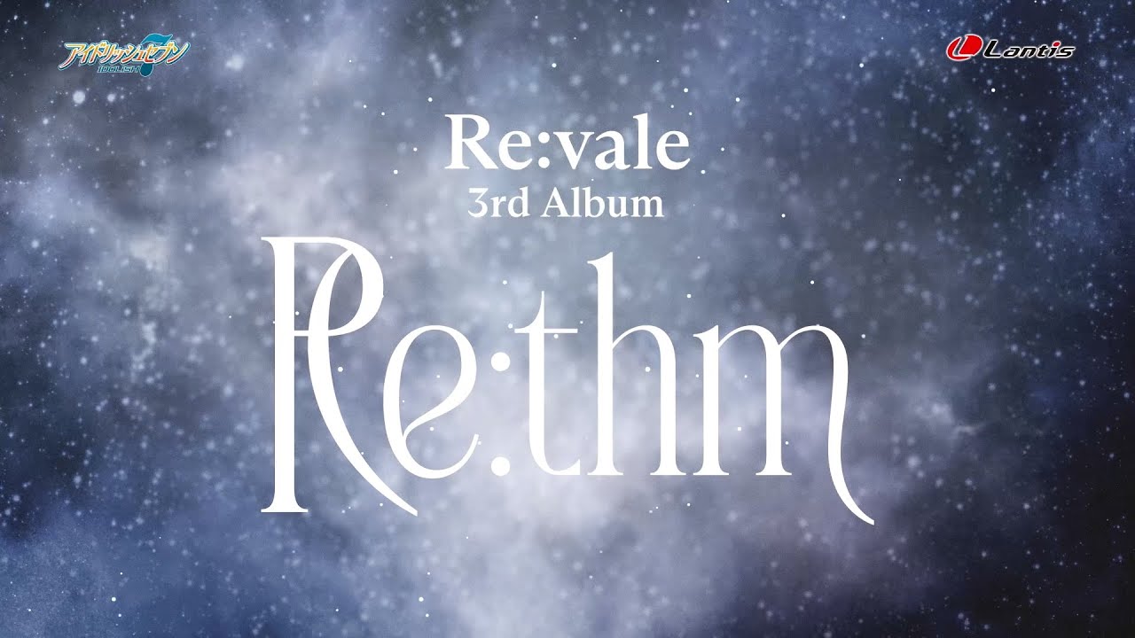 CD情報】Re:vale 3rd Album “Re:thm” INDEX＆視聴動画を公開