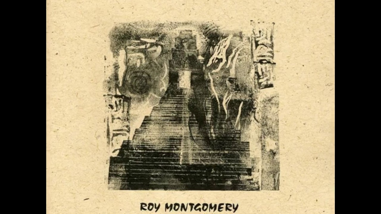Any love for Roy Montgomery on here? : r/psychedelicrock