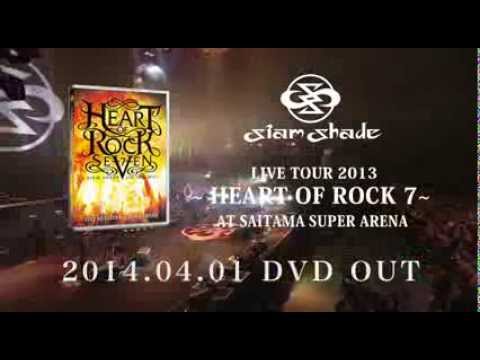 SIAM SHADE Heart of Rock 7 LIVE DVD PV - YouTube
