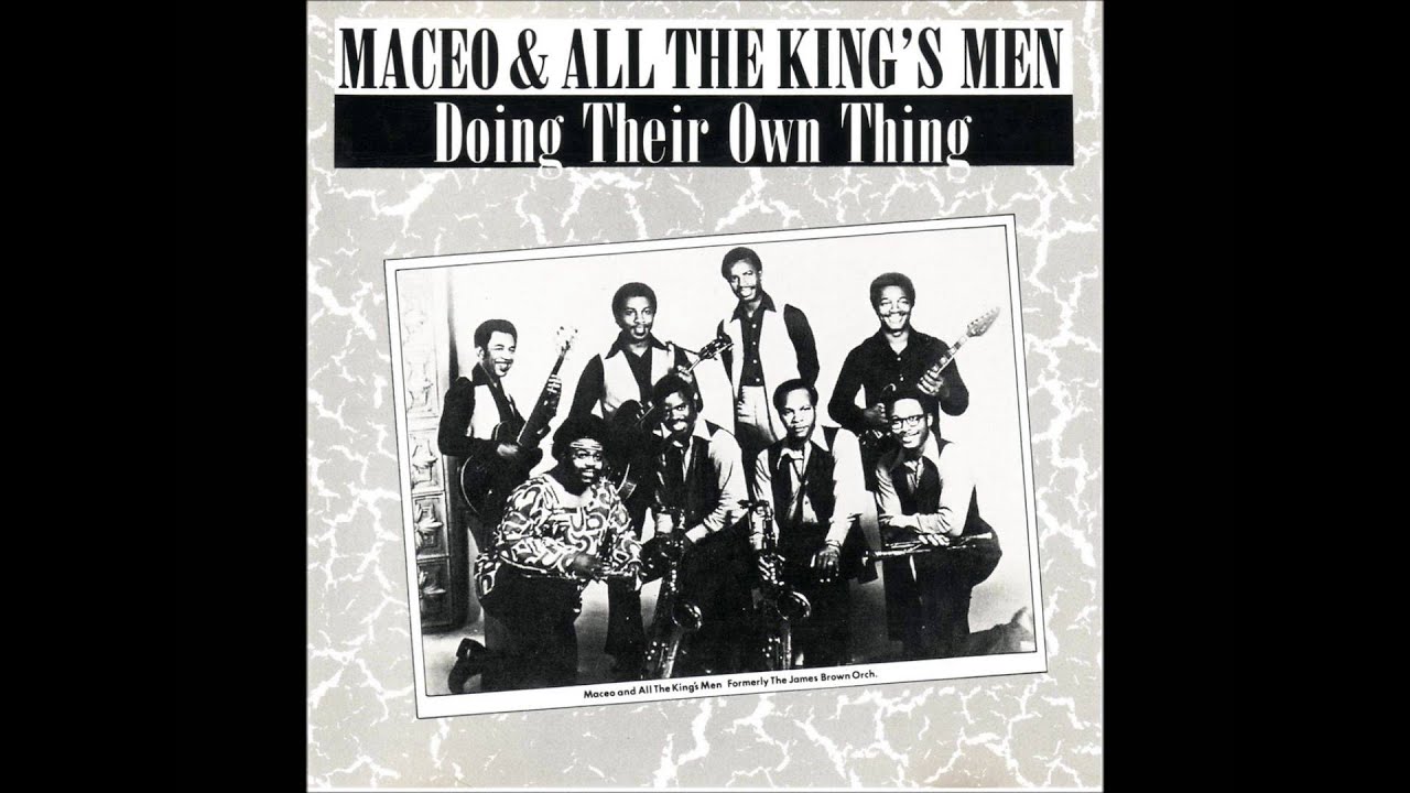 MACEO AND ALL THE KING'S MEN / DOING THEIR OWN THING (LP) - HIP
