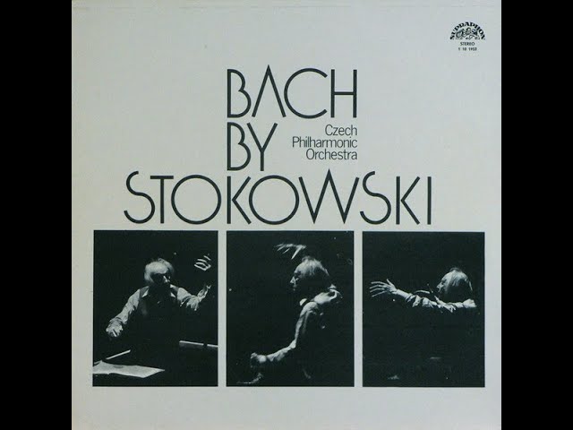 Bach By Stokowski, Czech Philharmonic Orchestra - Full Album - YouTube
