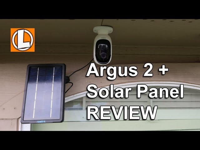 Reolink Argus 2 Review Wire Free Camera + Solar - Unboxing, Setup