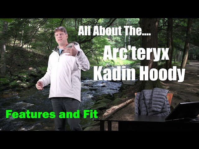 All About The Arc'teryx Kadin Hoody - YouTube