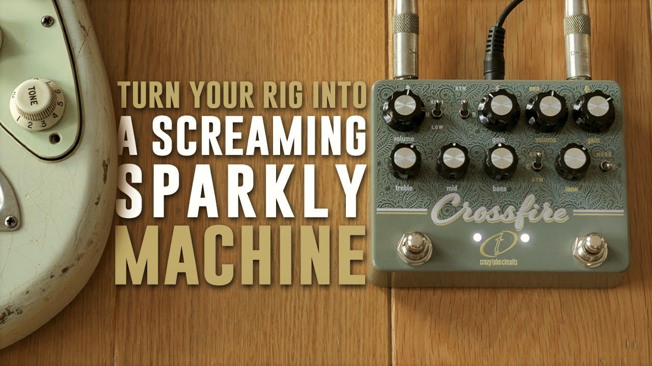 Crossfire — Crazy Tube Circuits