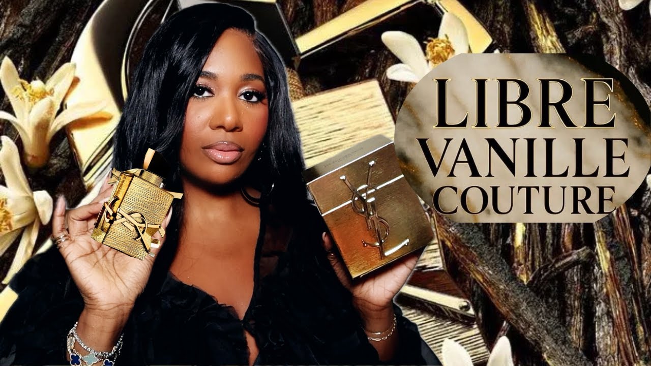 ✨NEW✨ YSL Libre VANILLE COUTURE! Is this the BEST Flanker yet