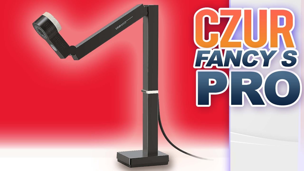 CZUR FANCY S PRO Review: A Versatile Document Camera for All Your