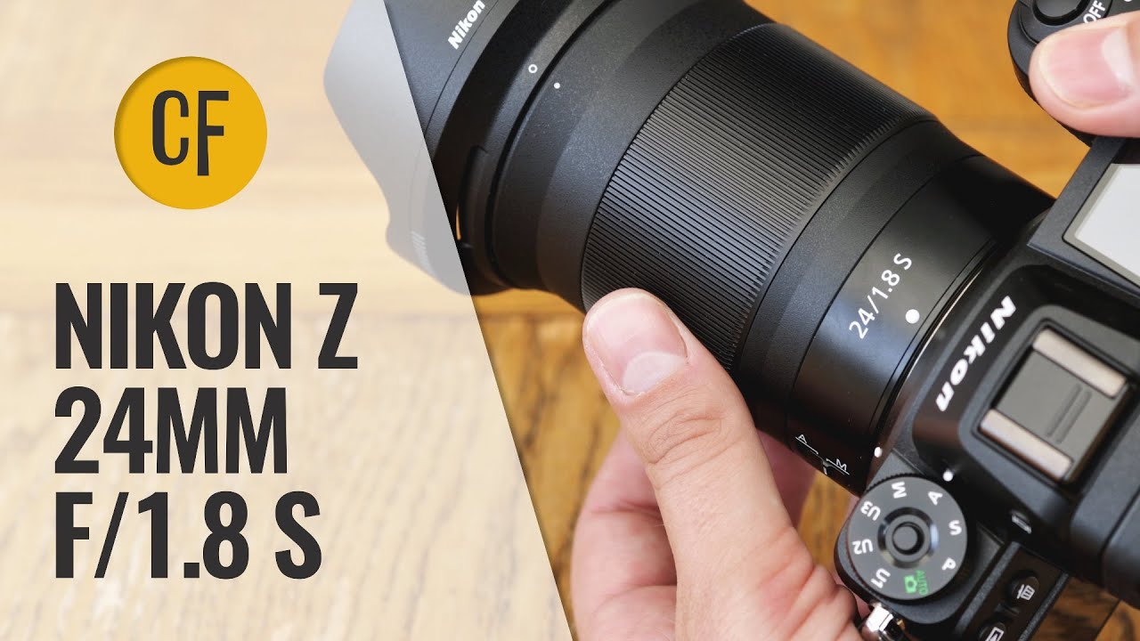 Nikon Z 24mm f/1.8 S lens review with samples (Full-frame & APS-C