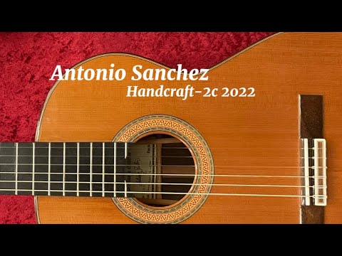 アントニオ・サンチェス Antonio Sanchez Handcraft-2C 2022年製