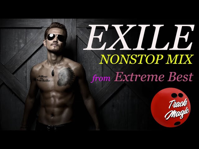 EXILE MEGAMIX vol.1 [HD] - YouTube