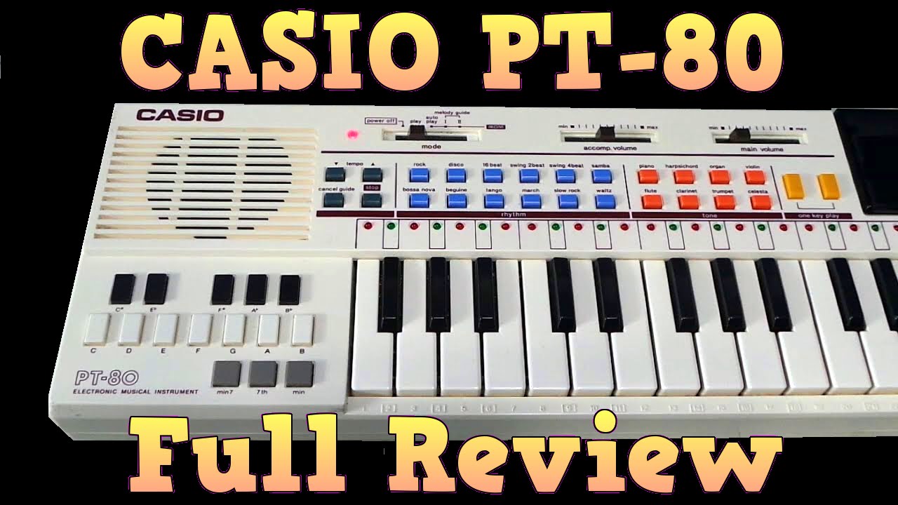 Full Review of the Casio PT-80 keyboard - YouTube