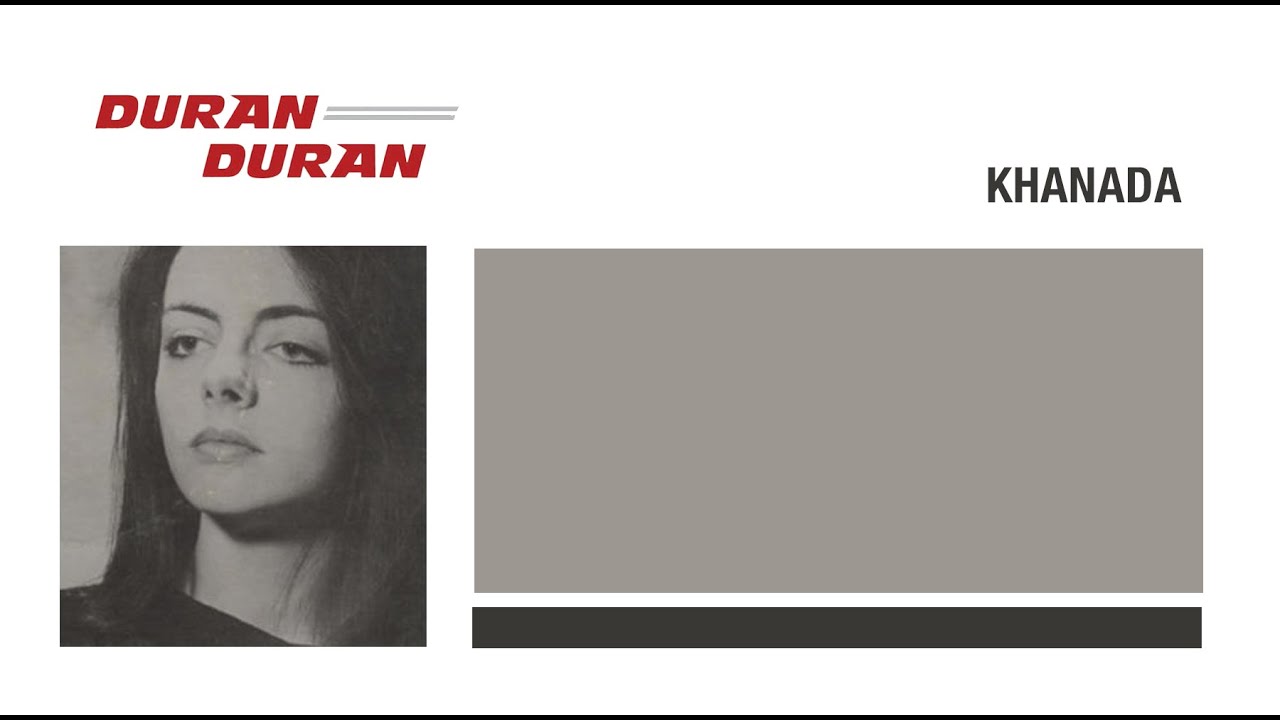 Duran Duran - Khanada (Lyrics) - YouTube